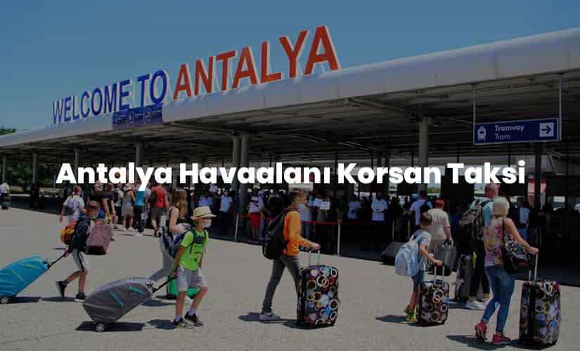 Antalya Havaalanı Korsan Taksi