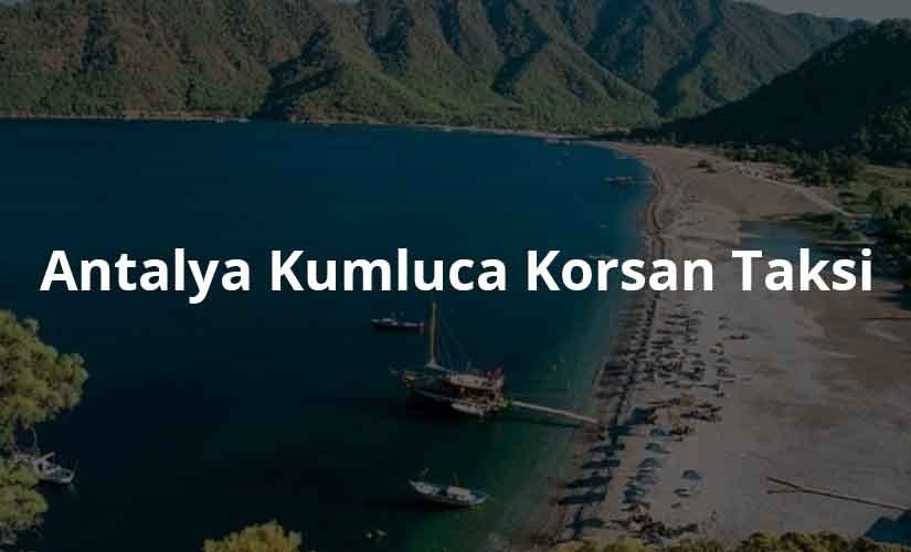 Kumluca Korsan Taksi Kumluca Korsan Taksi